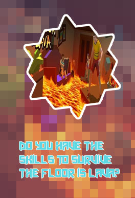 The floor is lava game